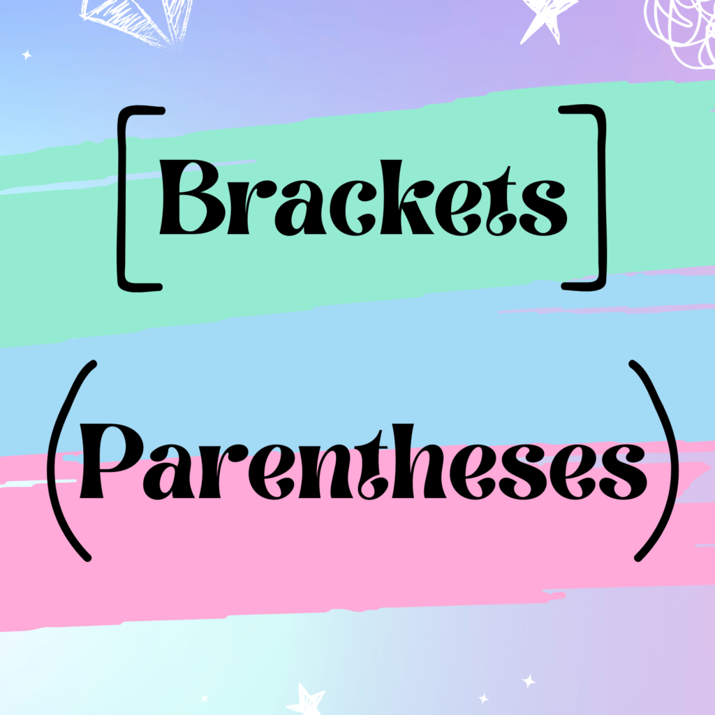 The word bracket in brackets and the word parentheses in parentheses to demonstrate how to use these in a blog title