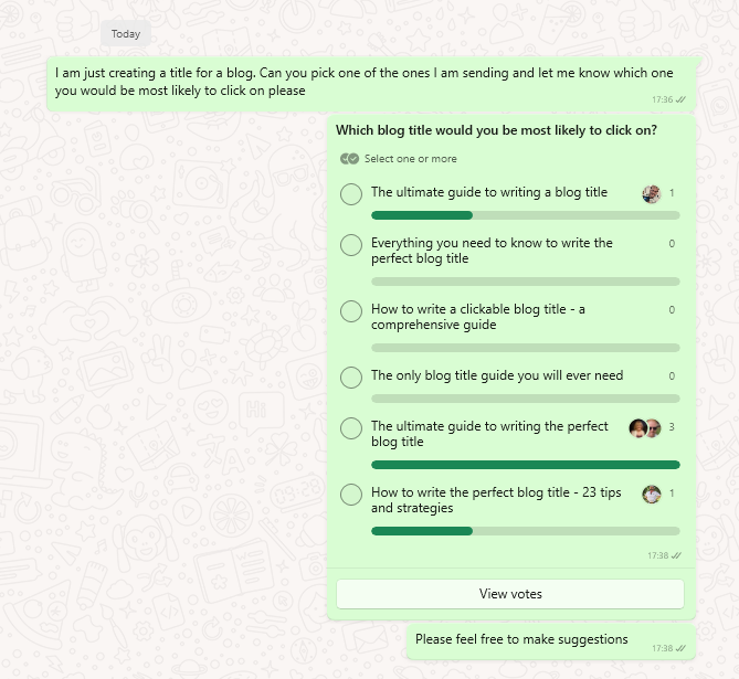 A whatsapp example of a poll in facebook. The participants are voting on which blog title they like best.
